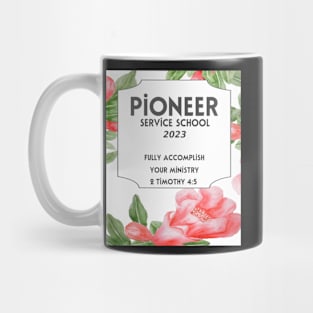 PIONEER SERVICE SCHOOL 2023 Mug